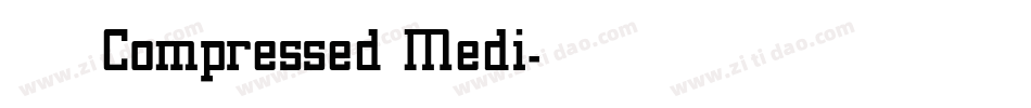 未来熒黑 Compressed Medi字体转换